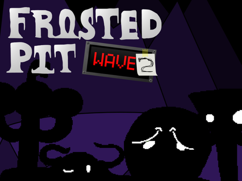 Frosted Pit - Wave 2