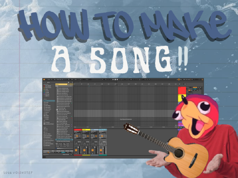 How To Make A Song