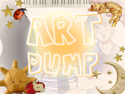⌗ [ art dump ]