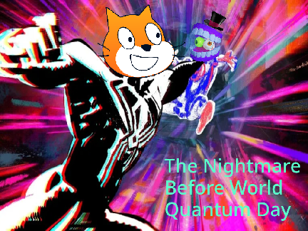 The Nightmare Before World Quantum Day