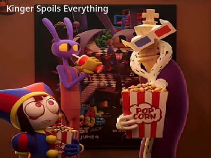 Kinger Spoils Everything