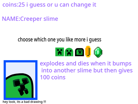 creeper slime thing
