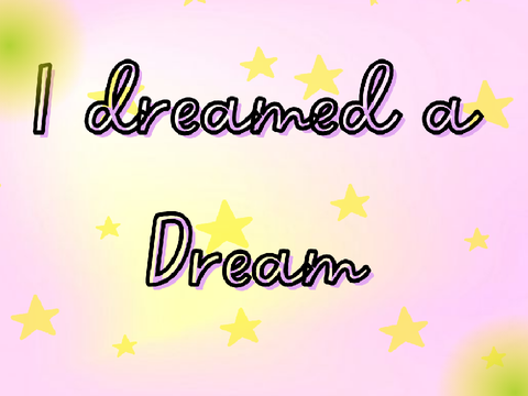 I dreamed a dream contest entry
