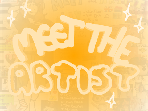 ★ ¦ meet the artist (constantly updated)
