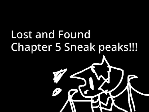 Sneak peaks