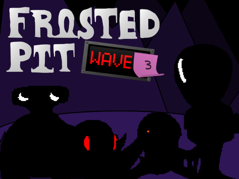 Frosted Pit - Wave 3