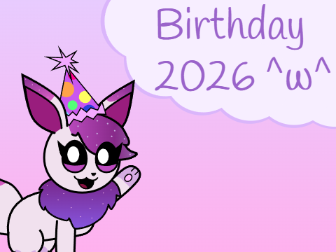 Birthday 2026 ^w^