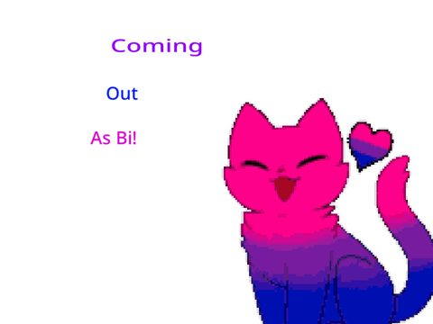 Coming out as Bi!