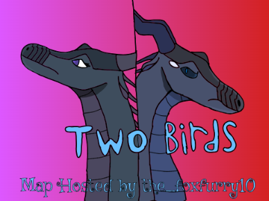 Two Birds - an Open Scripted MAP call (Seperation between parts, and also a couple of bg sp.effects)