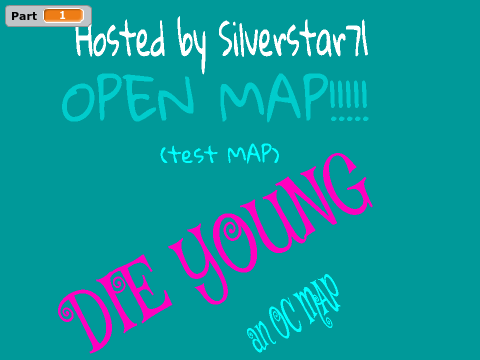 PRACTICE MAP Die Young OC MAP