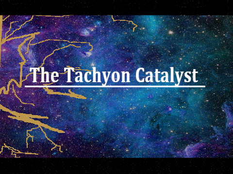The Tachyon Catalyst
