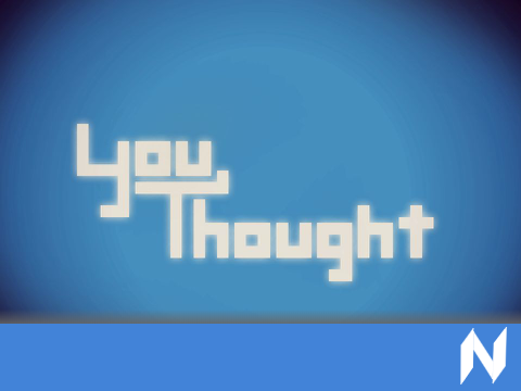 You Thought - Platformer