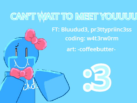CANT WAIT TO MEET YOU✨✨| Bluudud3 and pr3tty