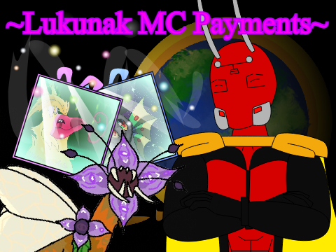 ~Lukunak MC Payments~ 2/4
