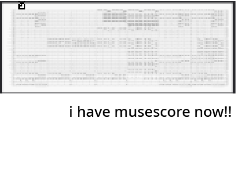 musescore got!!!!!