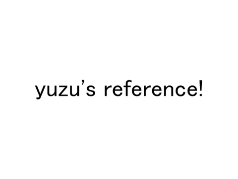 Yuzu's Reference! (updated)