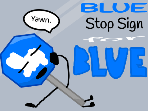 Blue Stop Sign for BLUE!!