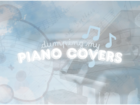 #012: piano cover dump ~`☆