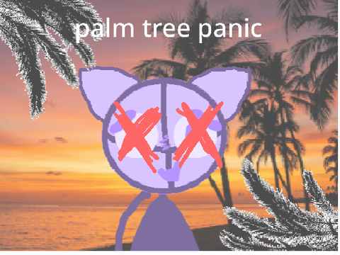 palm tree panic  
