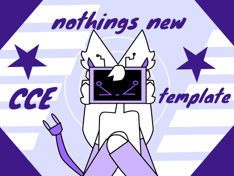 Nothings New // CCE // template