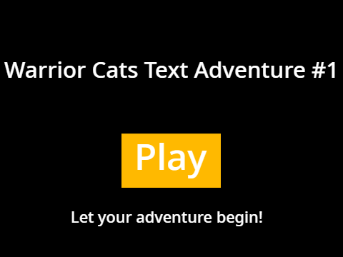 Warrior Cats Adventure 1 (Work In Progress)