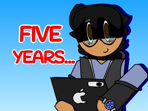 So it’s been 5 years huh…