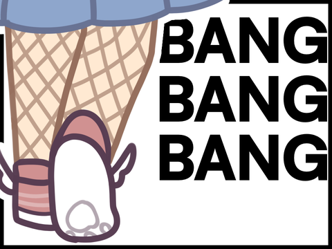 BANG BANG BANG | Unfinished