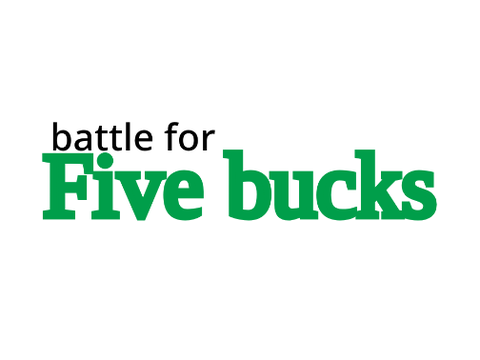 Battle For Five Bucks Sign Up 