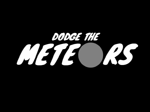 Dodge the Meteors