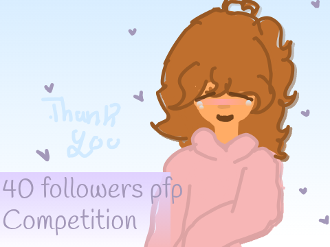 {closed}°•°40 follower pfp competition°•°