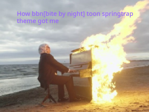How Toon SpringTrap got me