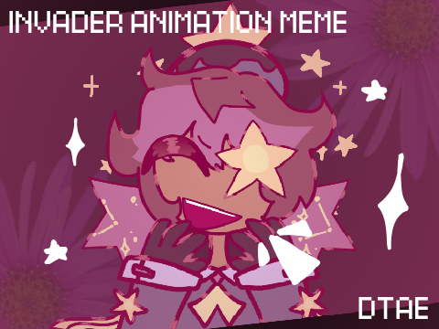 [small wip]INVADER! - ANIMATION MEME (DTAE)