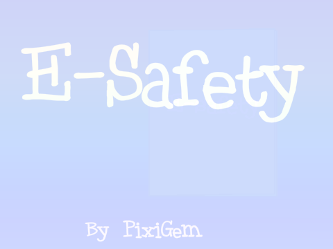 E-safety
