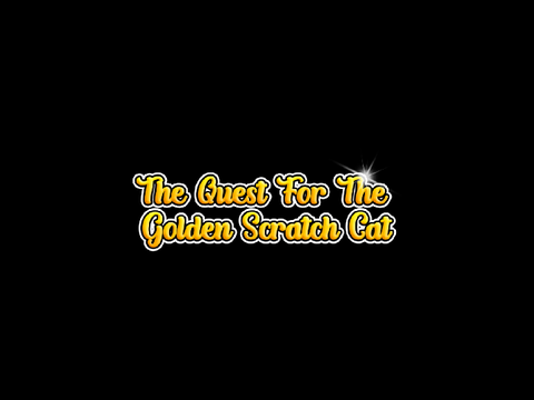 Quest For The Golden Scratch Cat 2026