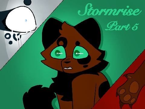 -Stormrise- Part 5