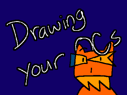 Drawing Your OCs !!