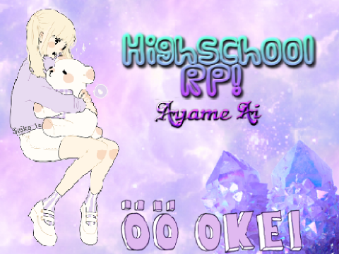 Ayame Ai | Highschool RP!