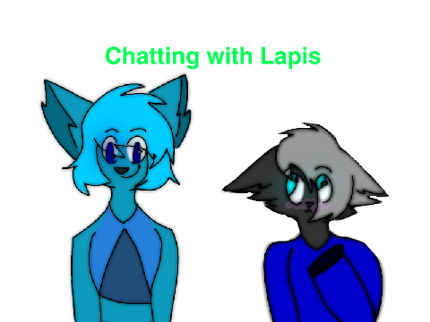 Chatting With --Lapis-Lazuli--