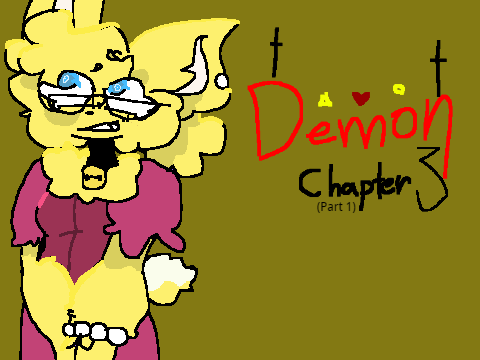 Demon Chapter 3 (part 1)