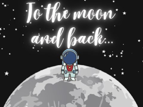 To The Moon And Back... ~ Facts About Space!