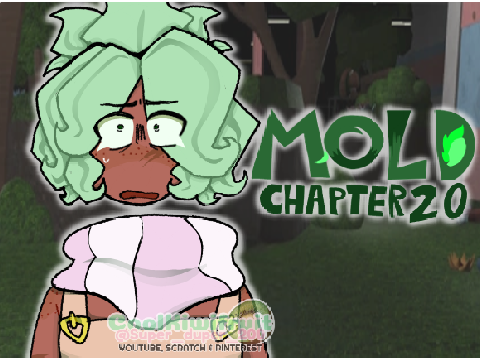 Chapter 20//MOLD
