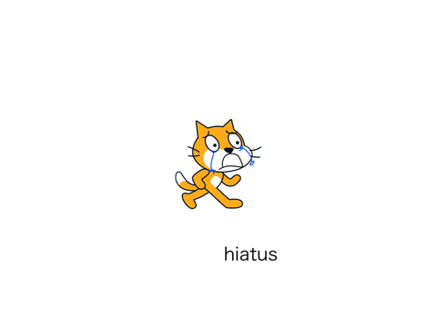 hiatus bye for a bit
