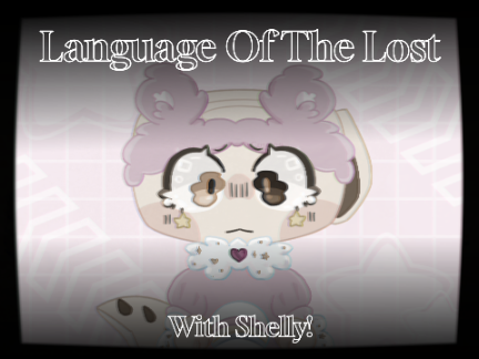 Language of The Lost ⯌ DW [Filler]