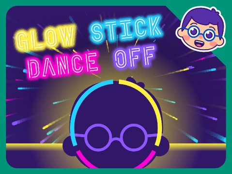 ✨Glow Stick Dance Off✨