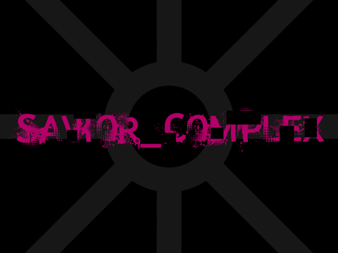 [Canceled] Savior_Complex 