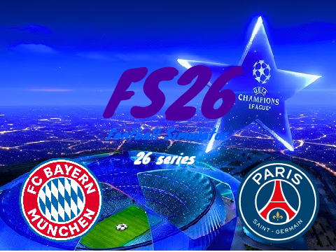 [UPD]Bayern vs PSG UCL Semis(FS26)