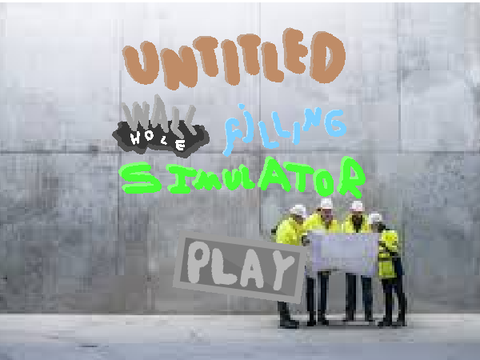 untitled wall-hole filling simulator v0.1