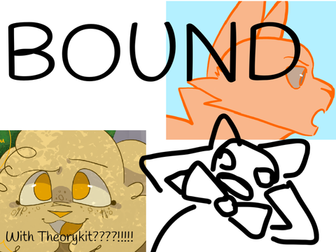 ☆*☆A Short, Stretchy, BOUND- Theory☆*☆ 