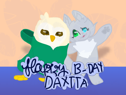 Happy Birthday DAXTTA