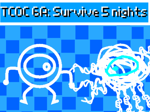 TCOC 6A: Survive 5 nights
